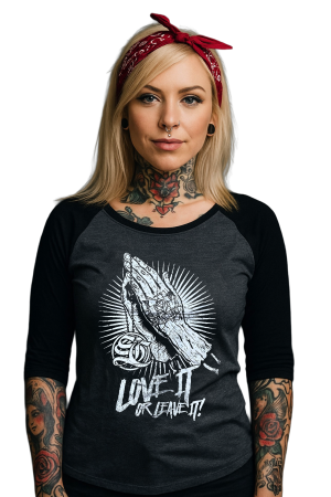 “Love It or Leave It” Ladies Raglan